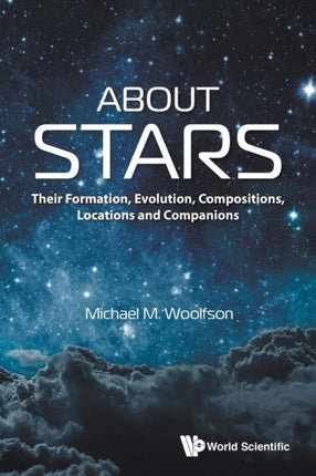 About Stars: Their Formation, Evolution,