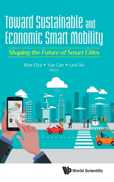 Toward Sustainable And Economic Smart Mobility:
