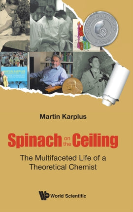 Spinach On The Ceiling: The Multifaceted Life Of