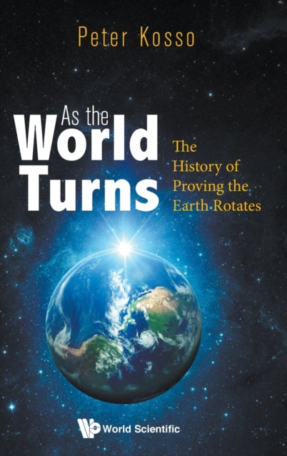 As The World Turns: The History Of Proving The