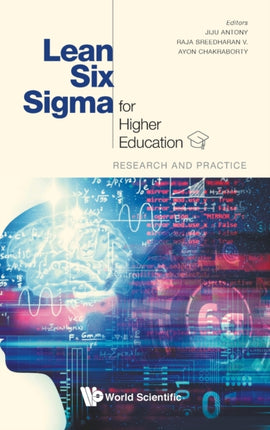 Lean Six Sigma For Higher Education: Research And