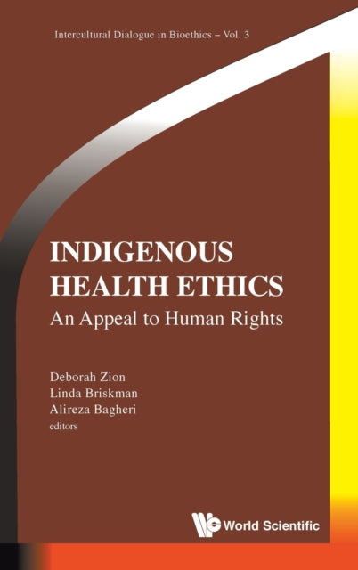 Indigenous Health Ethics: An Appeal To Human