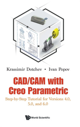 Cad/cam With Creo Parametric: Step-by-step