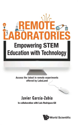 Remote Laboratories: Empowering Stem Education