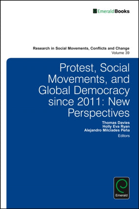 Protest, Social Movements, and Global Democracy since 2011: New Perspectives