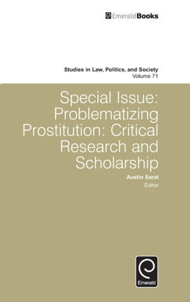 Special Issue: Problematizing Prostitution: Critical Research and Scholarship