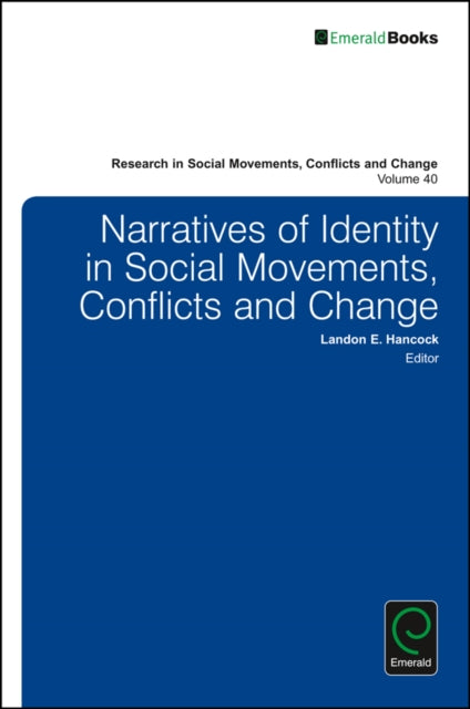 Narratives of Identity in Social Movements, Conflicts and Change