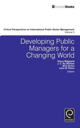 Developing Public Managers for a Changing World