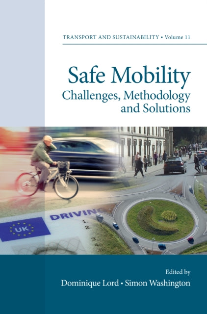 Safe Mobility: Challenges, Methodology and Solutions