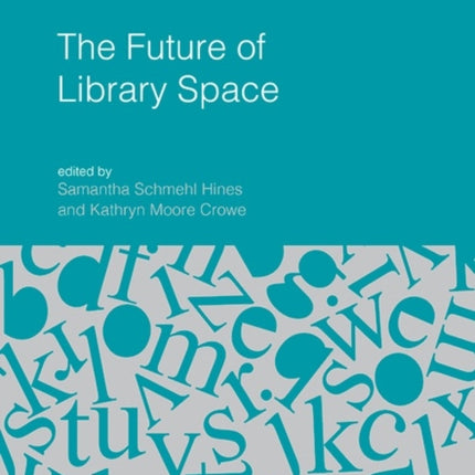 The Future of Library Space