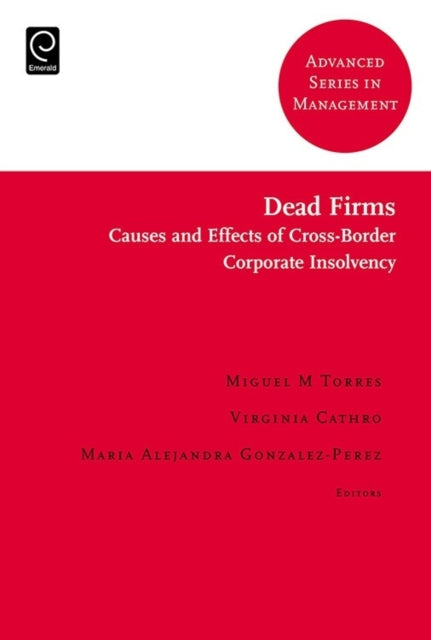 Dead Firms: Causes and Effects of Cross-Border Corporate Insolvency