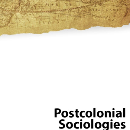 Postcolonial Sociologies: A Reader