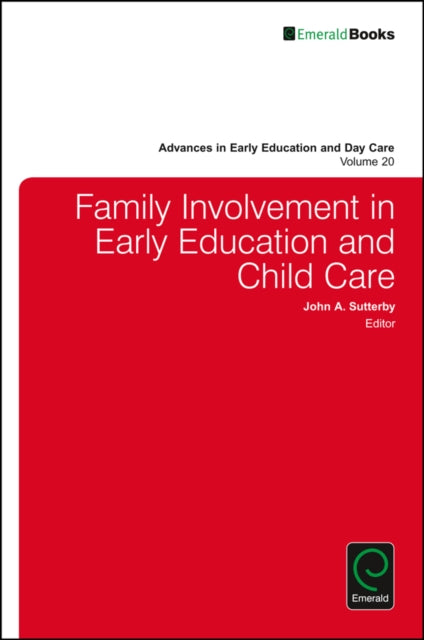 Family Involvement in Early Education and Child Care