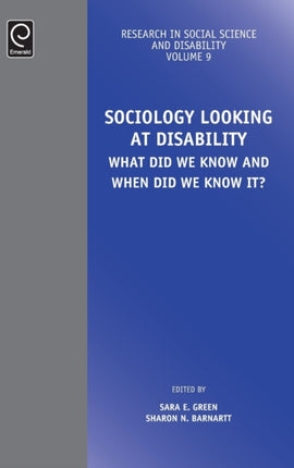 Sociology Looking at Disability: What Did we Know and When Did we Know it?