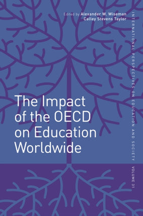 The Impact of the OECD on Education Worldwide