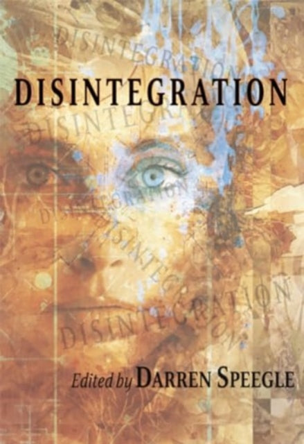 Disintegration