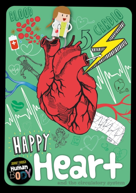 Happy Heart and the circulatory system Journey Through the Human Body