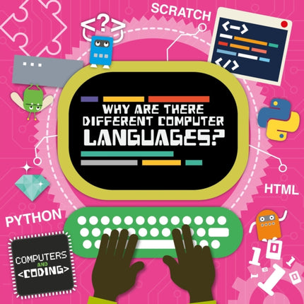 Why Are There Different Computer Languages?