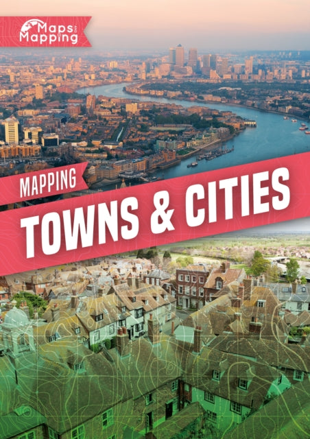 Mapping Towns & Cities