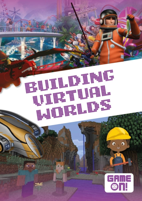 Building Virtual Worlds