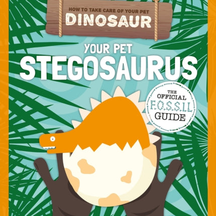 Your Pet Stegosaurus