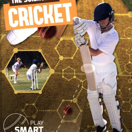 The Science of Cricket