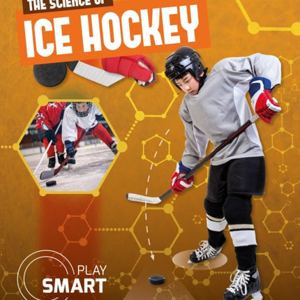 The Science of Ice Hockey