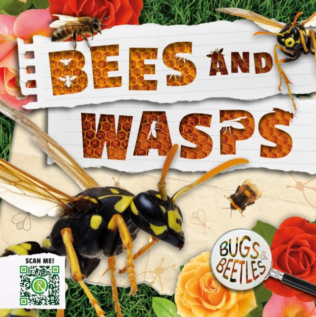 Bees and Wasps