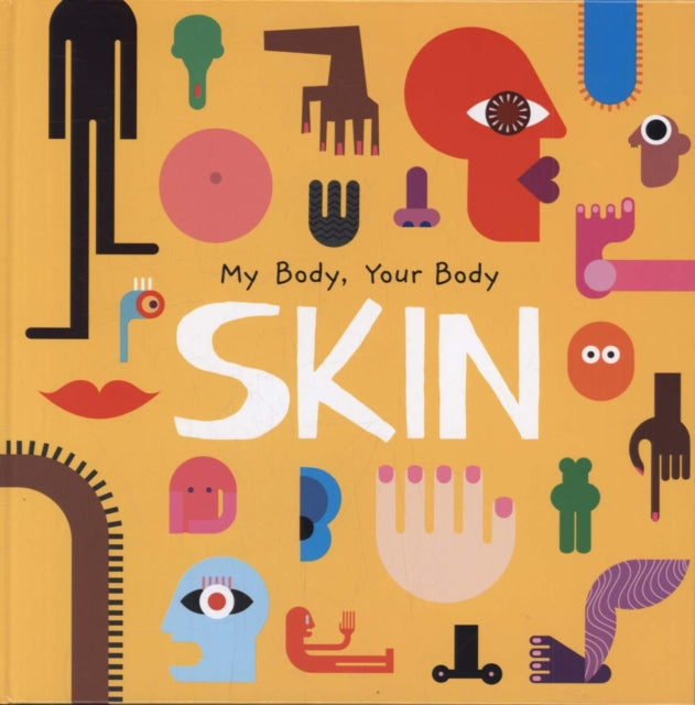 Skin My Body Your Body