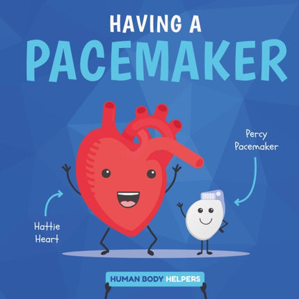 Having a Pacemaker