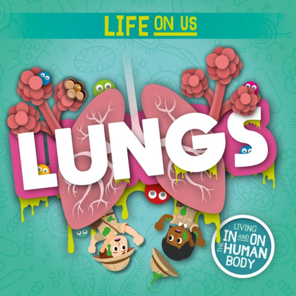 Lungs