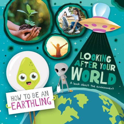 Looking after Your World: A Book About Environment