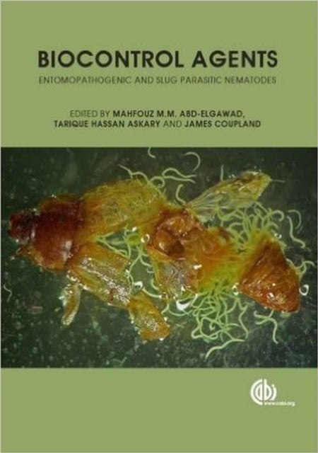 Biocontrol Agents: Entomopathogenic and Slug Parasitic Nematodes