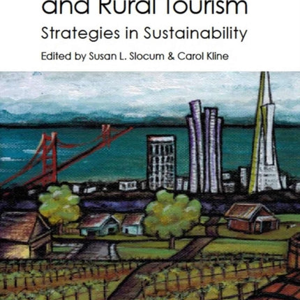 Linking Urban and Rural Tourism: Strategies in Sustainability