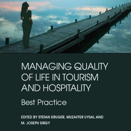 Managing Quality of Life in Tourism and Hospitality