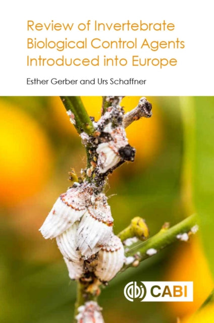 Review of Invertebrate Biological Control Agents Introduced into Europe