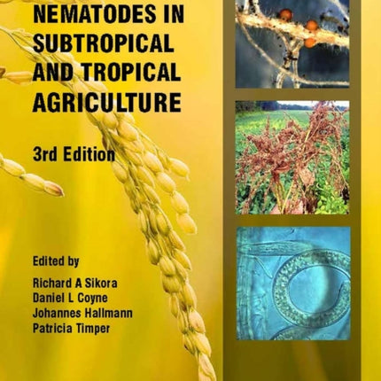 Plant Parasitic Nematodes in Subtropical and Tropical Agriculture