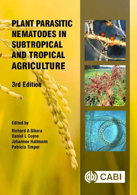 Plant Parasitic Nematodes in Subtropical and Tropical Agriculture