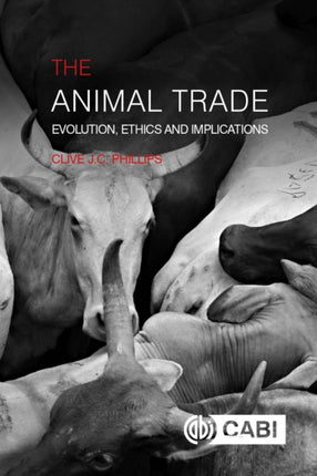 Animal Trade, The: Evolution, Ethics and Implications