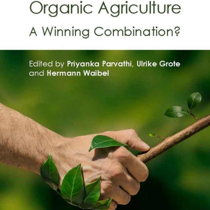 Fair Trade and Organic Agriculture: A Winning Combination?