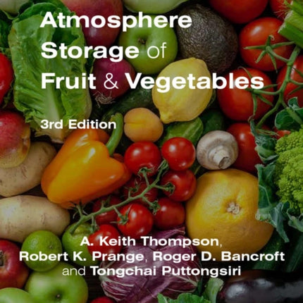 Controlled Atmosphere Storage of Fruit and Vegetables