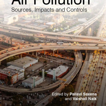 Air Pollution: Sources, Impacts and Controls