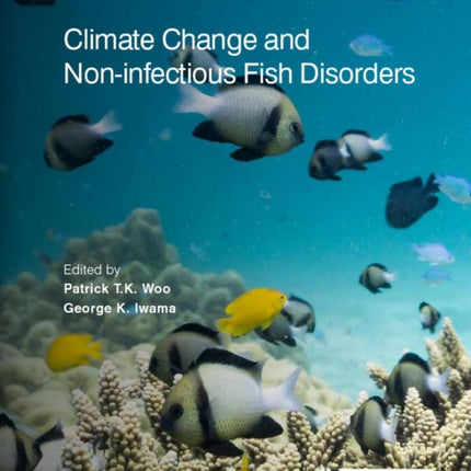 Climate Change and Non-infectious Fish Disorders