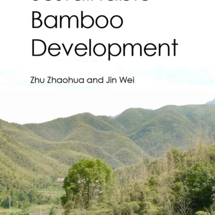 Sustainable Bamboo Development