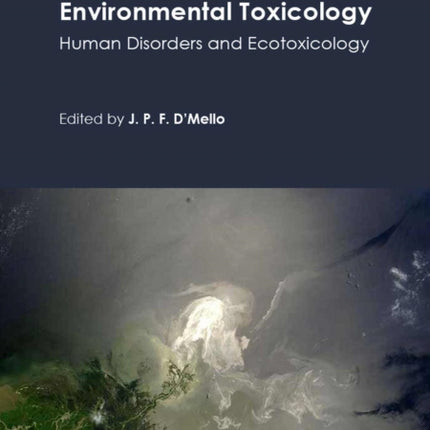 Handbook of Environmental Toxicology, A: Human Disorders and Ecotoxicology