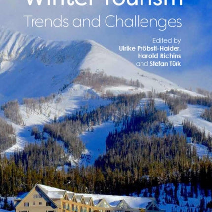 Winter Tourism: Trends and Challenges