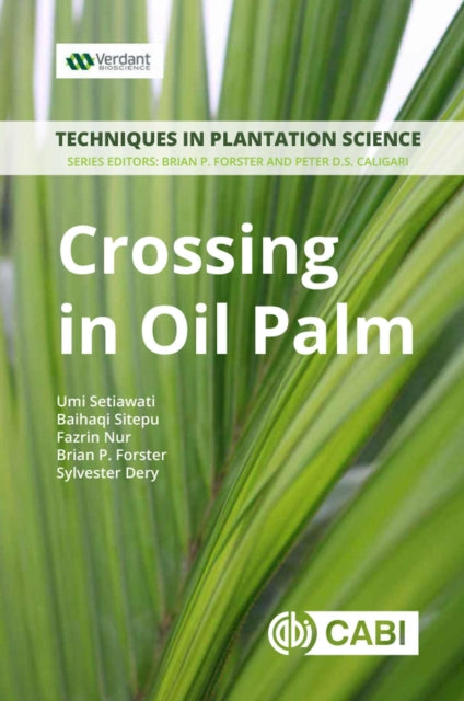 Crossing in Oil Palm: A Manual