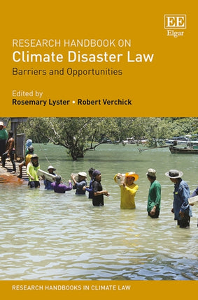 Research Handbook on Climate Disaster Law: Barriers and Opportunities