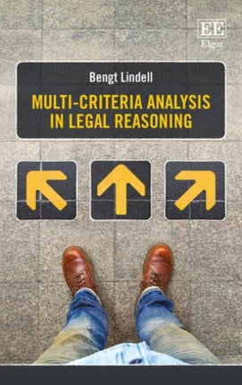 Multi-criteria Analysis in Legal Reasoning