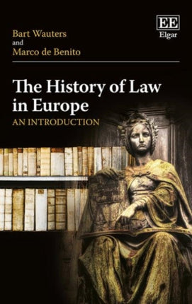 The History of Law in Europe: An Introduction